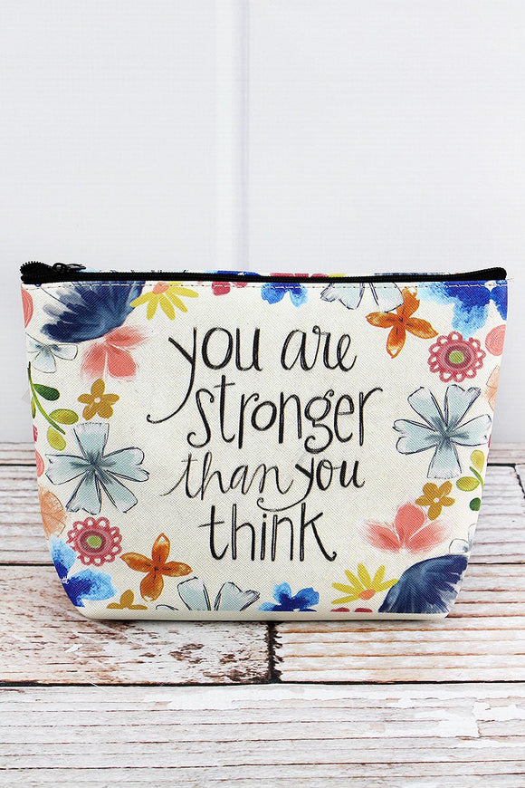 You Are Stronger Than You Think Cosmetic Bag