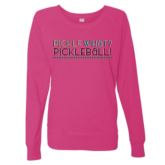 Pickle What? Long Sleeve Pullover